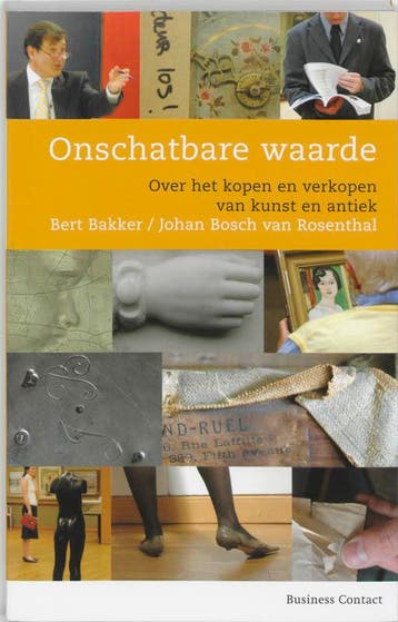 Onschatbare waarde 9789025424787 Johan Bosch van Rosenthal, Verzenden, Zo goed als nieuw, Johan Bosch van Rosenthal