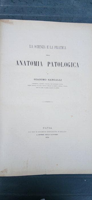 Giacomo Sangalli - La scienza e la pratica della anatomia