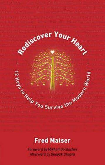 Rediscover Your Heart 9781844091225 Fred Matser, Boeken, Verzenden, Gelezen, Fred Matser