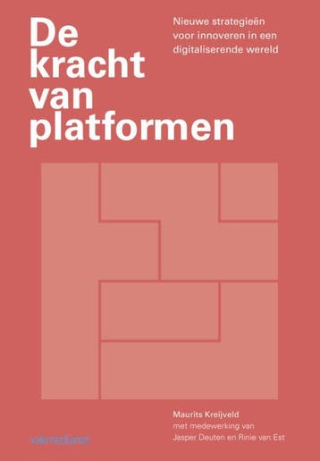 De Kracht Van Platformen | Maurits Kreijveld | Nieuw, Verzenden, Nieuw, Maurits Kreijveld