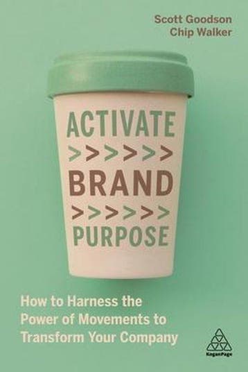 Activate Brand Purpose 9781789668247 Scott Goodson, Verzenden, Zo goed als nieuw, Scott Goodson