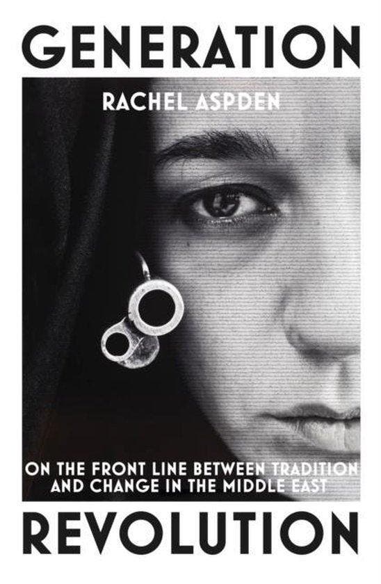 Generation Revolution 9781846557637 Rachel Aspden, Livres, Langue | Anglais, Envoi