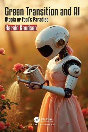 Green Transition and AI 9781032844800 Harald Knudsen, Verzenden, Zo goed als nieuw, Harald Knudsen