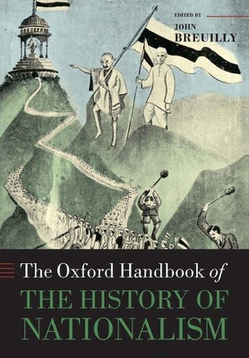 The Oxford Handbook of the History of Nationalism, Verzenden, Gelezen, John Breuilly