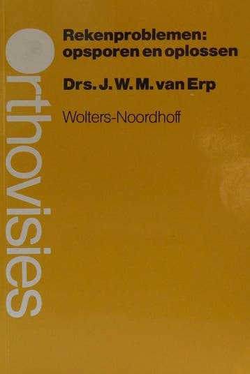 Rekenproblemen / Orthovisies / 6 9789001674151, Verzenden, J.W.M. Borghouts-van Erp