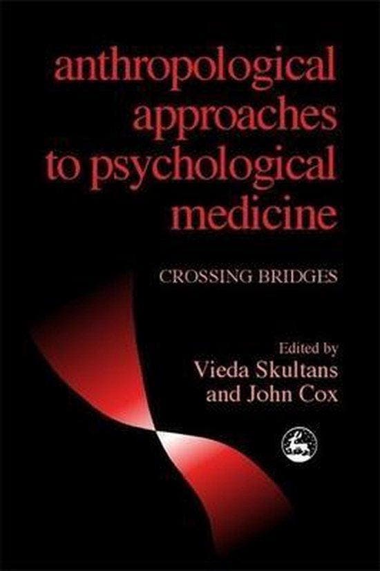 Anthropological Approaches to Psychological Medicine, Boeken, Taal | Engels, Zo goed als nieuw, Verzenden