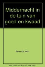 Middernacht in de tuin van goed en kwaad 9789022982754, Verzenden, Gelezen, J. Berendt