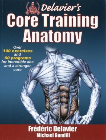 Delaviers Core Training Anatomy / Anatomy 9781450413992, Verzenden, Frederic Delavier