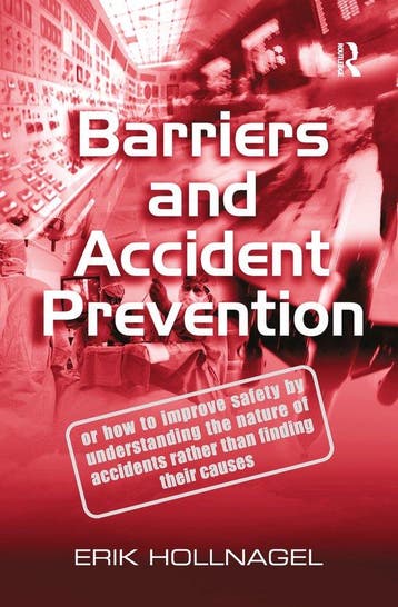 Barriers & Accident Prevention 9780754643012 Erik Hollnagel, Verzenden, Gelezen, Erik Hollnagel
