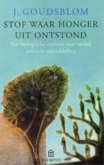 Stof waar honger uit ontstond / Olympus 9789046701980, Boeken, Verzenden, Zo goed als nieuw, Johan Goudsblom