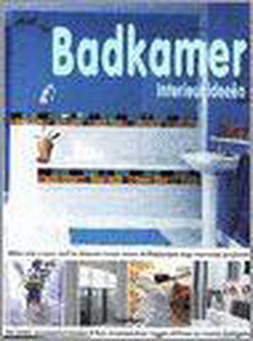 INTERIEUR IDEEEN: BADKAMER 9789054261278 S. Brand, Boeken, Verzenden, Zo goed als nieuw, S. Brand