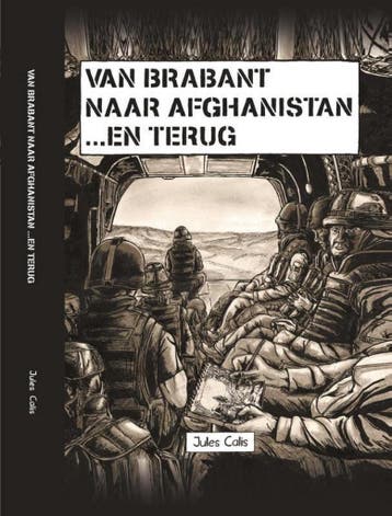 Van Brabant naar Afghanistan...en terug 9789460322006, Verzenden, Gelezen, Jules Calis