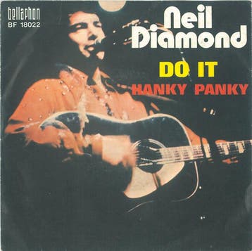 Neil Diamond - Do It / Hanky Panky, Verzenden, Gebruikt