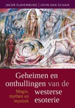 Geheimen en onthullingen van de westerse esoterie, Verzenden, John van Schaik