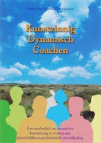 Kunstzinnig Dynamisch Coachen 9789063787349 R.F. Hoefsloot, Verzenden, R.F. Hoefsloot