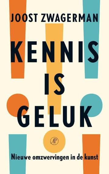 Kennis is geluk 9789029583909 Joost Zwagerman, Verzenden, Zo goed als nieuw, Joost Zwagerman
