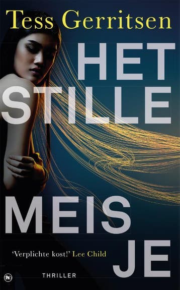 Het stille meisje / Rizzoli & Isles / 9 9789044358865, Verzenden, Gelezen, Tess Gerritsen