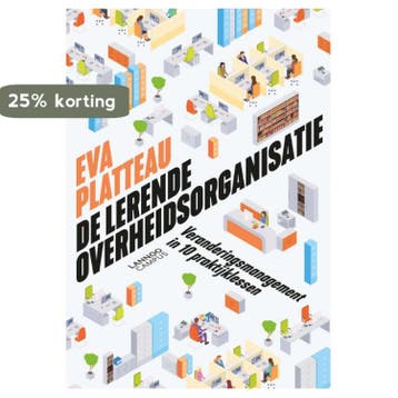 De lerende overheidsorganisatie 9789401455923 Eva Platteau, Verzenden, Eva Platteau