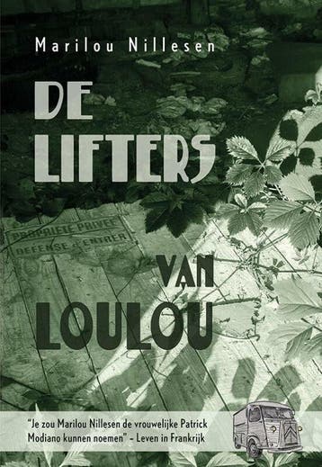 De lifters van Loulou 9789463654838 Marilou Nillesen, Verzenden, Marilou Nillesen