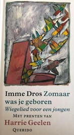 Zomaar Was Je Geboren Wiegelied Jongen 9789045101811, Verzenden, Imme Dros