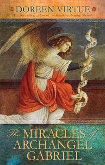 The Miracles of Archangel Gabriel - Doreen Virtue - 97814019, Verzenden
