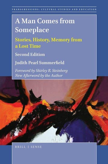 A Man Comes from Someplace: Stories, History, Memory from a, Verzenden, Judith Pearl Summerfield