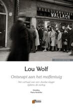 Ontsnapt aan het moffentuig 9789493028685 Lou Wolf, Verzenden, Zo goed als nieuw, Lou Wolf