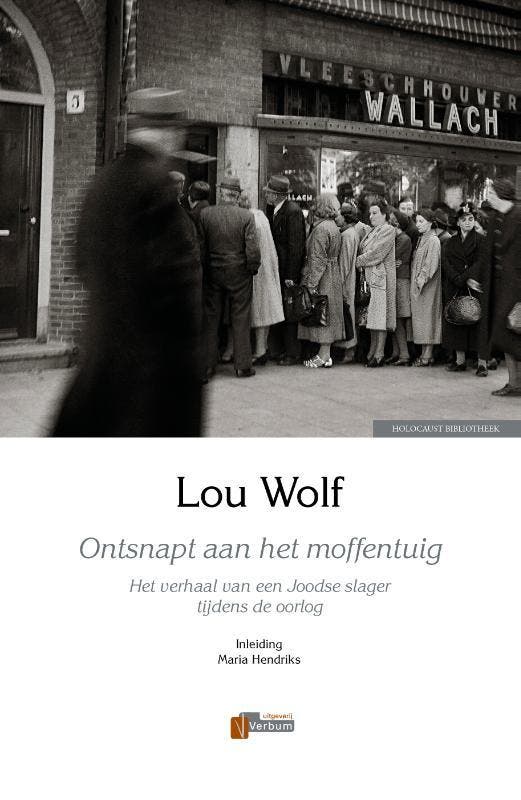 Ontsnapt aan het moffentuig 9789493028685 Lou Wolf, Boeken, Geschiedenis | Wereld, Zo goed als nieuw, Verzenden