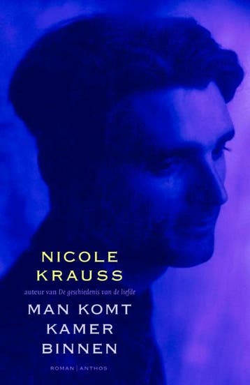 Man komt kamer binnen 9789041408617 Nicole Krauss, Verzenden, Gelezen, Nicole Krauss