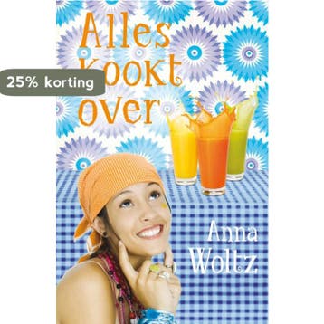 Alles kookt over 9789025855338 Anna Woltz, Boeken, Verzenden, Gelezen, Anna Woltz