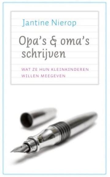Opas en omas schrijven 9789043515849 Jantine Nierop, Verzenden, Gelezen, Jantine Nierop