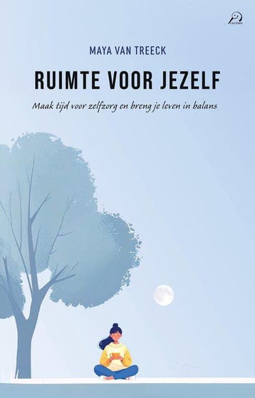 Ruimte voor jezelf 9789493500006 Maya van Treeck, Verzenden, Zo goed als nieuw, Maya van Treeck