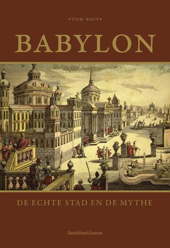 Babylon 9789058267191 Tom Boiy, Boeken, Geschiedenis | Wereld, Gelezen, Verzenden