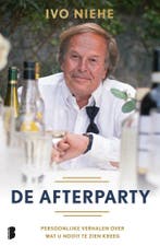 De afterparty 9789022598085 Ivo Niehe, Verzenden, Ivo Niehe