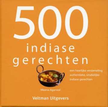 500 Indiase gerechten 9789048306954 Meena Agarwal, Boeken, Kookboeken, Verzenden, Gelezen, Meena Agarwal