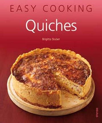 Easy Cooking! / Quiches / Easy cooking 9789044719857, Verzenden, Brigitta Stuber