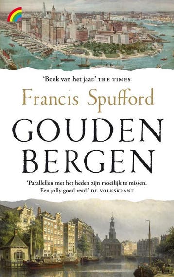Gouden bergen / Rainbow pocketboeken / 1411 9789041714206, Verzenden, Gelezen, Francis Spufford