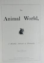 John Colam [editor] - The Animal World, A Monthly Advocate