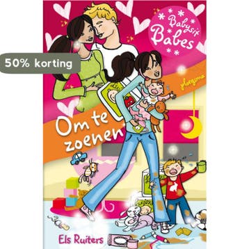 Om te zoenen / Babysit babes / 2 9789021666204 Els Ruiters, Verzenden, Els Ruiters