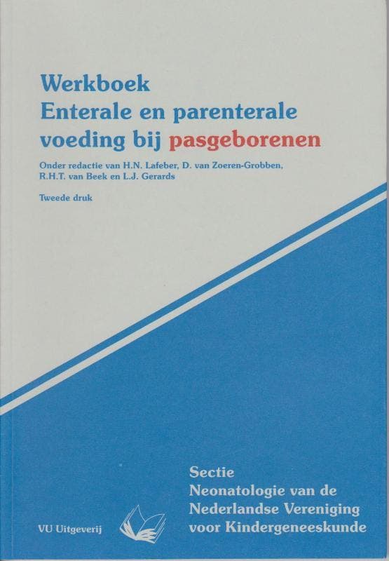 Werkboek Enterale en Parenterale voeding bij pasgeborenen /, Livres, Science, Envoi