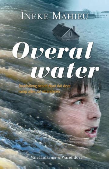 Overal water 9789000329601 Ineke Mahieu, Livres, Verzenden, Ineke Mahieu