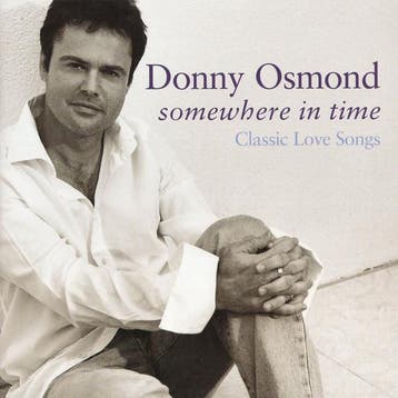 Donny Osmond - Somewhere In Time (Classic Love Songs), Verzenden