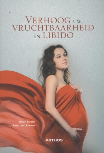 Verhoog uw vruchtbaarheid en libido 9789080426566, Verzenden, Zo goed als nieuw, Peter Jonckheere