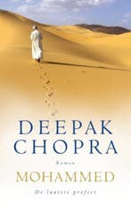 Mohammed 9789025961244 Deepak Chopra, Boeken, Verzenden, Gelezen, Deepak Chopra