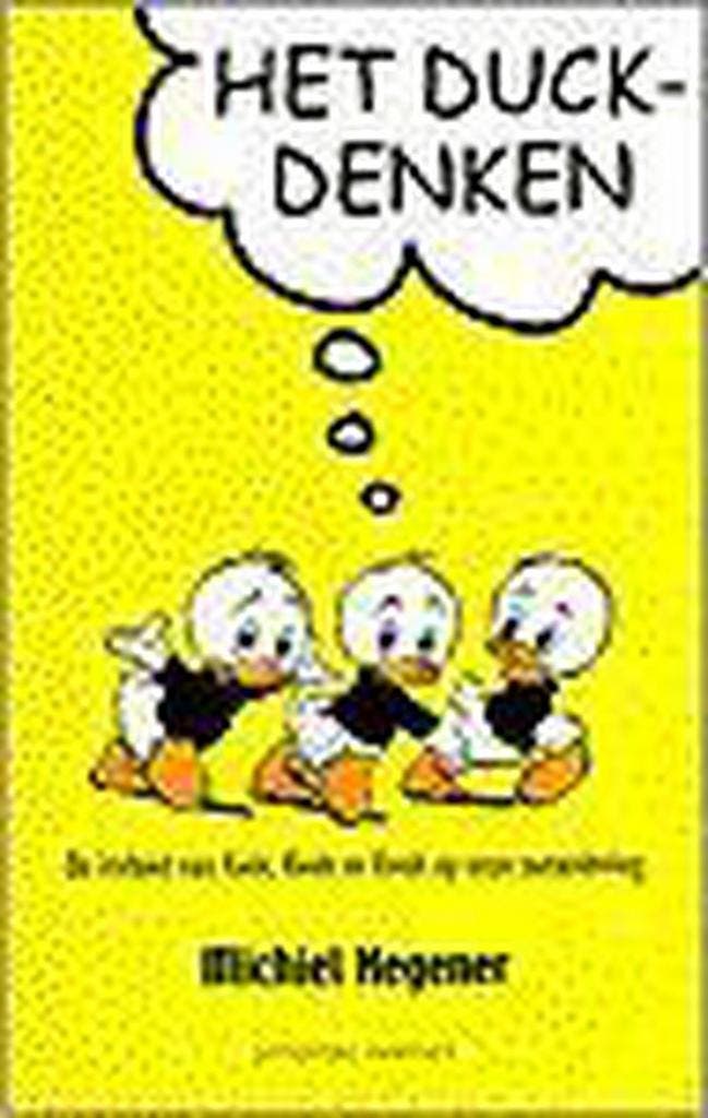 Het Duckdenken 9789025498849 Michiel Hegener, Livres, Politique & Société, Envoi