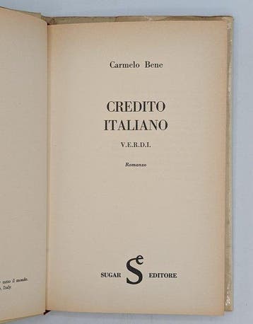 Carmelo Bene - Credito Italiano V.E.R.D.I. Prima edizione -