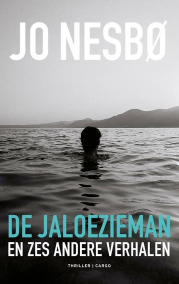 De jaloezieman en zes andere verhalen 9789403163017 Jo Nesbø, Verzenden, Jo Nesbø