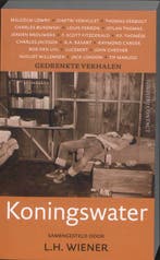 Koningswater 9789025432317 L.H. Wiener, Verzenden, Gelezen, L.H. Wiener