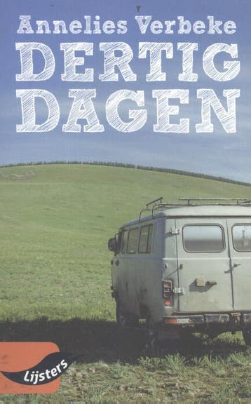 Dertig dagen / Grote Lijsters 9789001799731 Annelies Verbeke, Verzenden, Annelies Verbeke