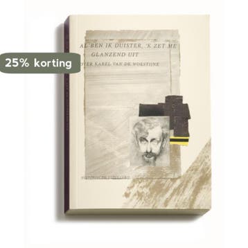 Al ben ik duister, k zet me glanzend uit / Over dichters /, Boeken, Verzenden, Gelezen, H. Groenewegen